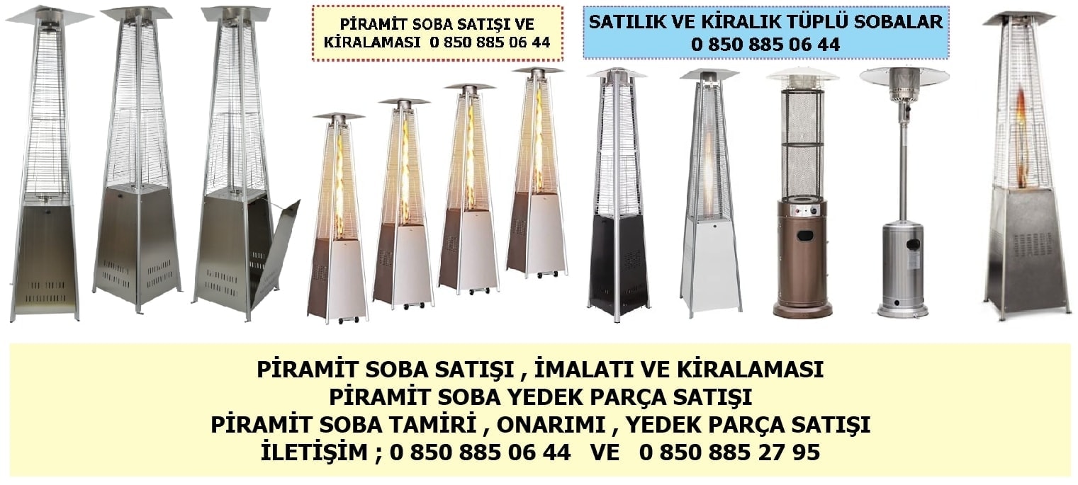 Adana Piramit soba imalatı satışı kiralaması yedek parça onarım satış